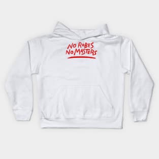 No Robes No Masters Spray Paint Kids Hoodie